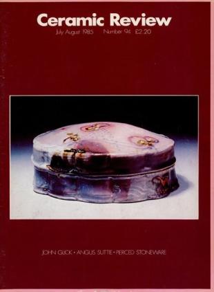 Ceramic Review - July-August 1985