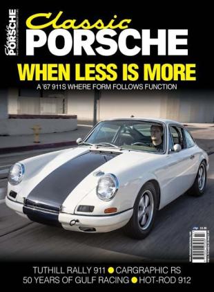 Classic Porsche - Issue 47 - August 2017