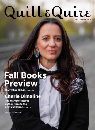 Quill & Quire - July-August 2019