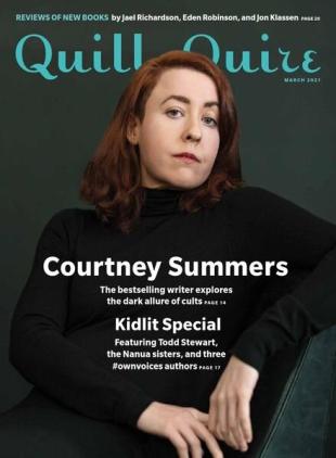 Quill & Quire - March 2021