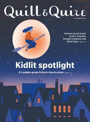 Quill & Quire - October 2016