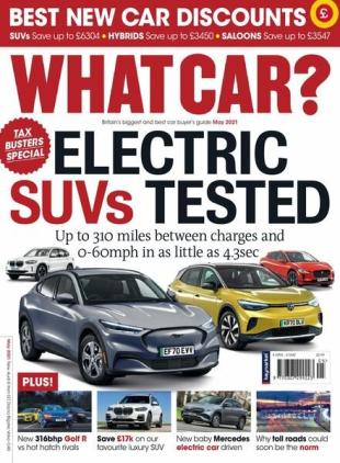 What Car UK - May 2021