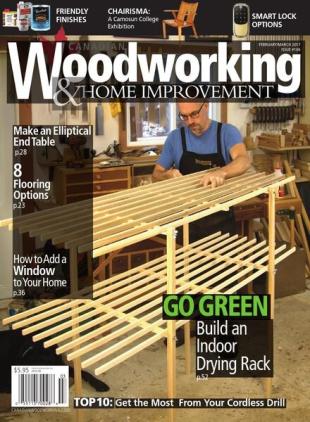 Canadian Woodworking & Home Improvement - March 2017