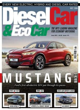 Diesel Car & Eco Car - Issue 413 - June 2021