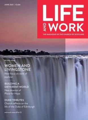 Life and Work - June 2021