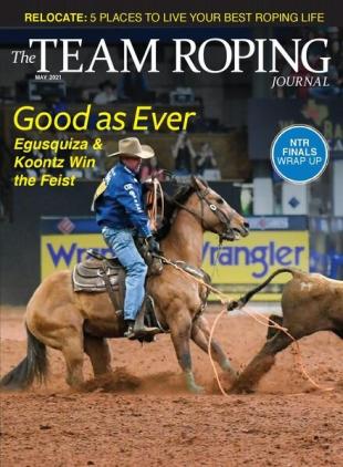 The Team Roping Journal - May 2021