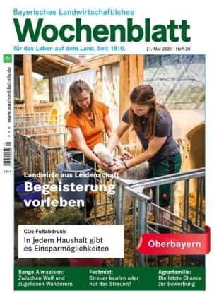 Bayerisches Landwirtschaftliches Wochenblatt Oberbayern - 20 Mai 2021