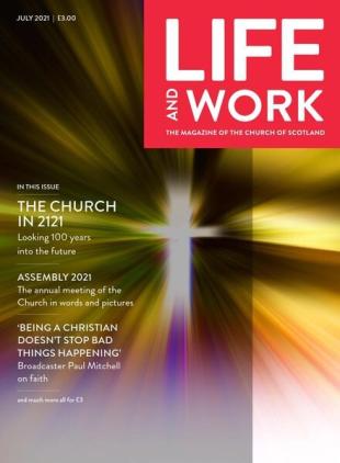 Life and Work - July 2021