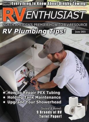 RV Enthusiast Magazine - June 2021