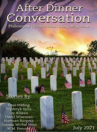 After Dinner Conversation Philosophy Ethics Short Story Magazine - July 2021