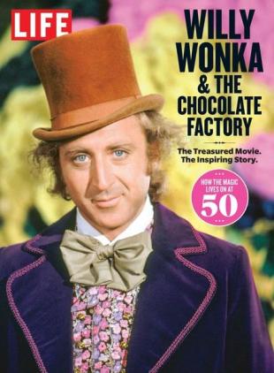 LIFE Willy Wonka - July 2021