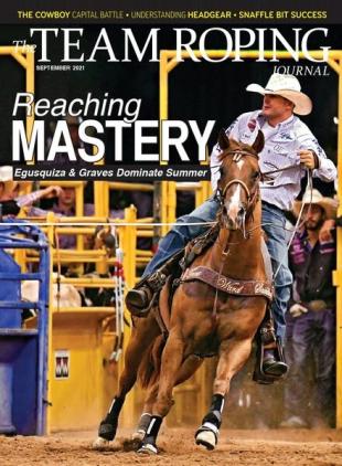 The Team Roping Journal - September 2021