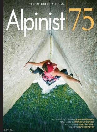 Alpinist - Issue 75 - Autumn 2021