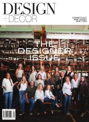 Design + Decor CT NJ NY - Volume 18 Issue 5 2021