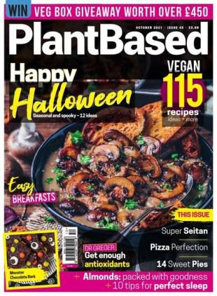 PlantBased - Issue 45 - October 2021