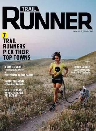Trail Runner - Issue 147 - Fall 2021