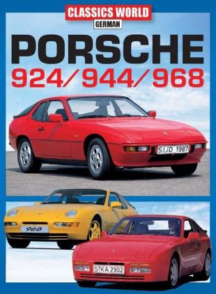 Classics World German - Issue 1 - Porsche 924-944-968 - April 2021