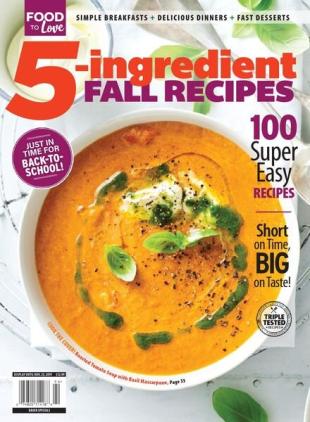 Food to Love - 5-Ingredient Fall Recipes - January 2020