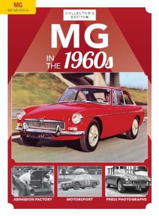 MG Memories - Issue 2 - MG in the 1960s - 24 December 2020