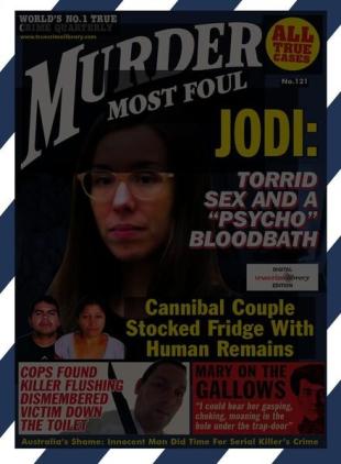 Murder Most Foul - Issue 121 - July 2021