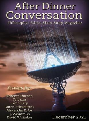 After Dinner Conversation Philosophy Ethics Short Story Magazine - 10 December 2021
