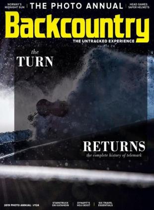 Backcountry - Issue 124 - The 2019 Photo Annual - November 2018