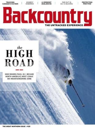 Backcountry - Issue 125 - The Great Northern Issue - December 2018