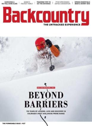 Backcountry - Issue 127 - The Formidable Issue - March 2019