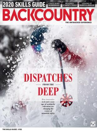 Backcountry - Issue 132 - The Skills Guide - February 2020