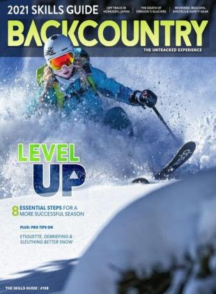 Backcountry - Issue 138 - The 2021 Skills Guide - February 2021