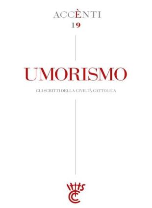 La Civilta Cattolica - Accenti 19 - Umorismo - 9 Dicembre 2021