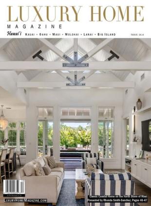 Luxury Home Magazine Hawaii - Issue 166 2021