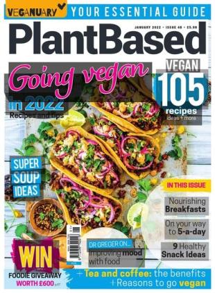 PlantBased - Issue 48 - January 2022