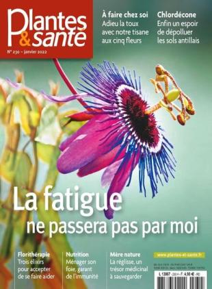 Plantes & Sante - Janvier 2022