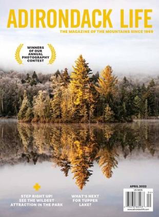 Adirondack Life - March 2022
