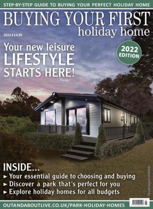 Buying Your First Holiday Home - February 2022