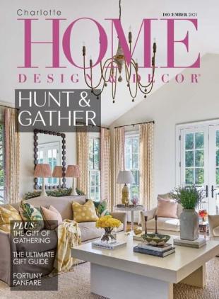 Charlotte Home Design & Decor - December 2021