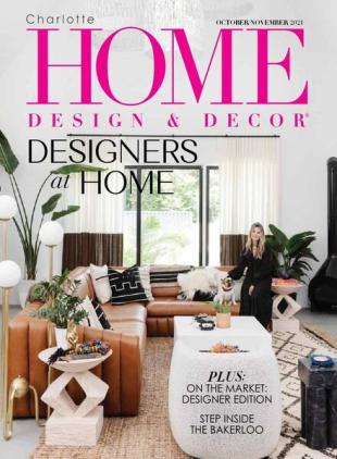 Charlotte Home Design & Decor - October-November 2021