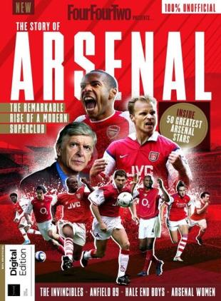 FourFourTwo Presents - The Story of Arsenal - 1st Edition 2022