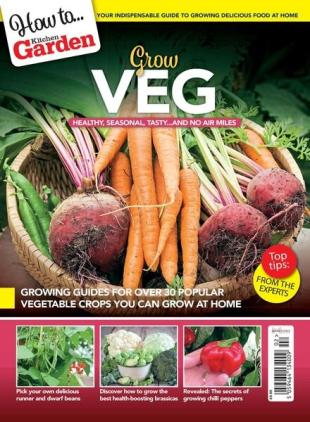 Kitchen Garden How to Series - February 2022