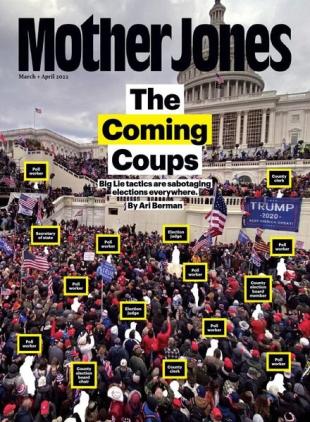 Mother Jones - March 2022