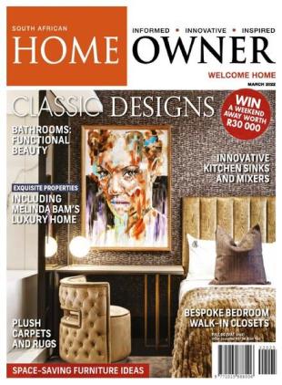 South African Home Owner - March 2022