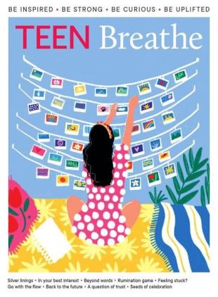 Teen Breathe - Issue 32 - February 2022