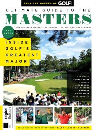 Ultimate Guide to the Masters - 3rd Edition 2022