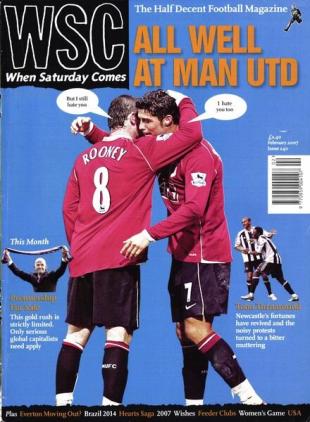 When Saturday Comes - February 2007