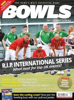 Bowls International - April 2022