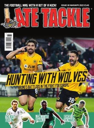 Late Tackle Football - March 2022