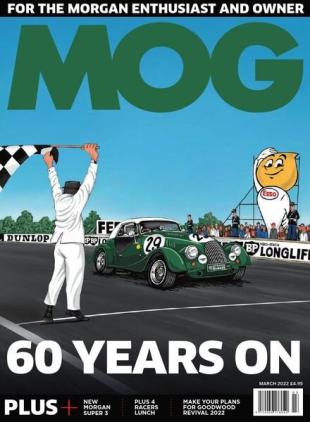 MOG Magazine - Issue 116 - March 2022
