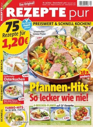 REZEPTE pur - Marz 2022