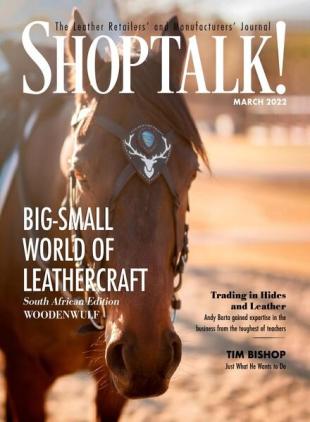 Shop Talk! - March 2022